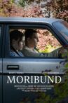 Moribund Movie Streaming Online