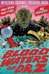Mystery Science Theater 3000: Blood Waters of Dr. Z Movie Streaming Online