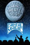 Mystery Science Theater 3000: Carnival Magic Movie Streaming Online