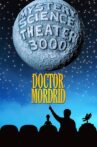 Mystery Science Theater 3000: Doctor Mordrid Movie Streaming Online