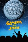 Mystery Science Theater 3000: Gamera vs. Jiger Movie Streaming Online