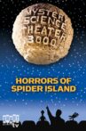 Mystery Science Theater 3000: Horrors of Spider Island Movie Streaming Online