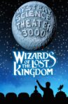 Mystery Science Theater 3000: Wizards of the Lost Kingdom Movie Streaming Online