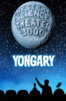 Mystery Science Theater 3000: Yongary Movie Streaming Online