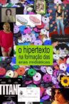 O Hipertexto na Formação das Eras Midiáticas Movie Streaming Online