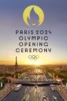 Paris 2024 Olympic Opening Ceremony Movie Streaming Online