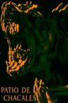 Patio de Chacales Movie Streaming Online