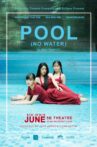 POOL (No Water) Movie Streaming Online