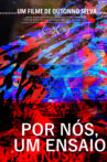 Por Nós, um ensaio Movie Streaming Online