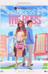 PRINCESS AND THE BOSS Movie Streaming Online