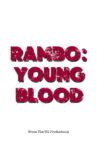 Rambo: Young Blood Movie Streaming Online