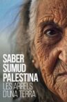 Saber Sumud Palestina: Les arrels d'una terra Movie Streaming Online