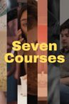 Seven Courses Movie Streaming Online