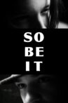 So Be It Movie Streaming Online