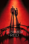 Summer in Red Movie Streaming Online