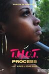 T.H.O.T. Process Movie Streaming Online