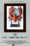 The Lobster Shift Movie Streaming Online