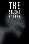 The Silent Forest Movie Streaming Online