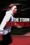 The Storm of Madness Movie Streaming Online