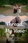 Thread: My Rose Movie Streaming Online