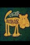 Tiger Burger Movie Streaming Online