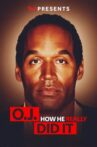 TMZ Presents: O.J. How He Really Did It Movie Streaming Online