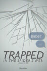 Trapped In The Spiders Web Movie Streaming Online