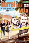 Vorrei una vita Movie Streaming Online