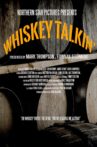 Whiskey Talkin' Movie Streaming Online