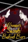 Women’s Secrets Behind Bars Movie Streaming Online