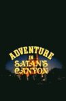 Adventure in Satan's Canyon Movie Streaming Online