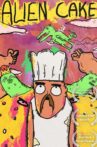 Alien Cake Movie Streaming Online