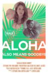 Aloha Also Means Goodbye Movie Streaming Online