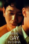 Being Gay in China Movie Streaming Online