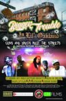 Bigger Trouble in Lil Oakland Movie Streaming Online