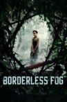 Borderless Fog Movie Streaming Online