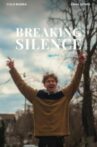 Breaking Silence Movie Streaming Online