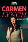 Carmen Lynch, ¡en español! Movie Streaming Online