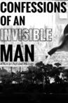 Confessions of an Invisible Man Movie Streaming Online