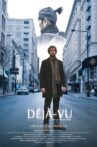 Deja-Vu: Souls Never Die Movie Streaming Online