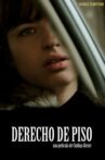 Derecho de piso Movie Streaming Online
