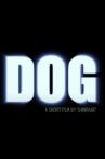 "DOG" a short film by shinrabit Movie Streaming Online
