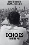Echoes from the Past Movie Streaming Online