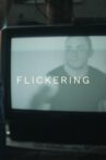 Flickering Movie Streaming Online