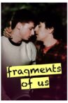 Fragments of Us Movie Streaming Online
