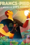 Francs De Pied - La Nouvelle Utopie Viticole? Movie Streaming Online