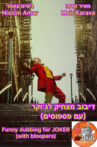 Funny dubbing for Joker (with bloopers) Movie Streaming Online