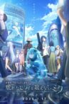 Gekijouban Project Sekai: Kowareta Sekai to Utaenai Miku Movie Streaming Online