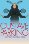 Gustave Parking - Better and Better but Same Movie Streaming Online
