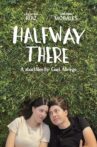 Halfway There Movie Streaming Online